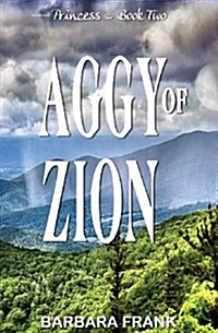 Princess Book II: Aggy of Zion (Paperback)