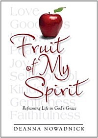 Fruit of My Spirit (Paperback)