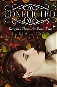 Conflicted: Keegans Chronicles (Paperback)