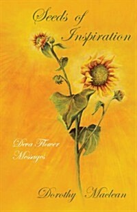 Seeds of Inspiration: Deva Flower Messages (Paperback)