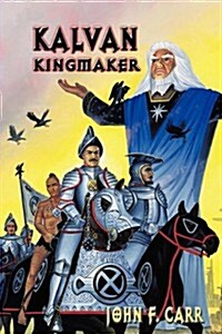 Kalvan Kingmaker (Hardcover)