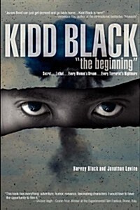 Kidd Black the Beginning (Paperback)