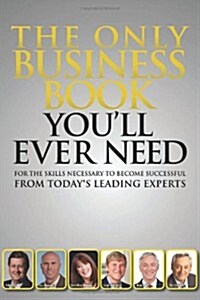 The Only Business Book Youll Ever Need (Hardcover)