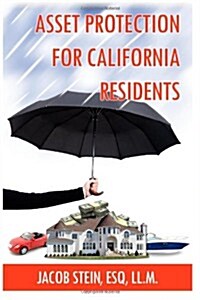 Asset Protection for California Residents (Paperback)