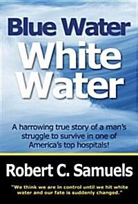 Blue Water, White Water (Hardcover)