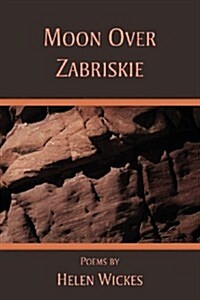 Moon Over Zabriskie (Paperback)