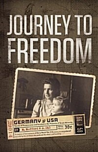 Journey to Freedom (Paperback)