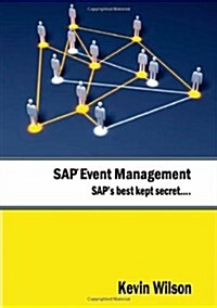 SAP Event Management - SAPs Best Kept Secret (Hardcover)