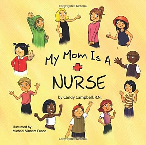 My Mom Is a Nurse (Paperback)