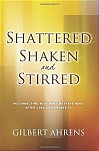 Shattered, Shaken and Stirred (Paperback)