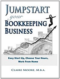 Jumpstart Your Bookkeeping Business (Paperback)