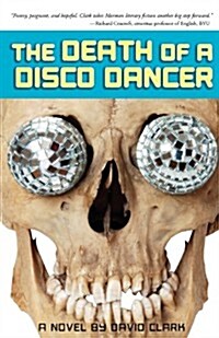 The Death of a Disco Dancer (Paperback)