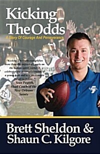 Kicking the Odds (Paperback)