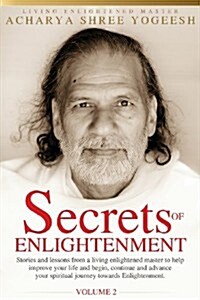 Secrets of Enlightenment, Vol. II (Paperback)