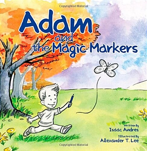 Adam and the Magic Markers (Paperback)