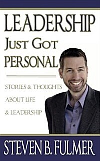 Leadership Just Got Personal (Paperback)
