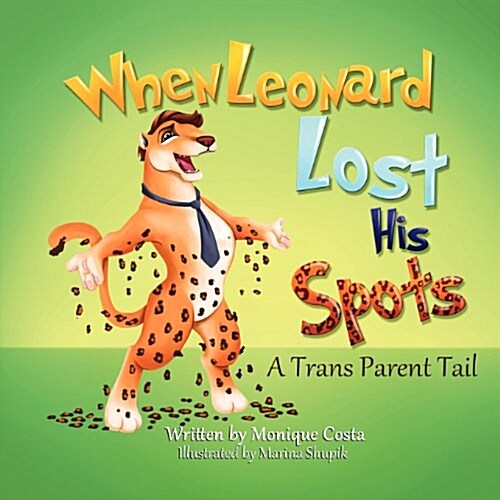 When Leonard Lost His Spots (Paperback)