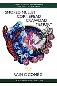 Smoked Mullet Cornbread Crawdad Memory (Paperback)