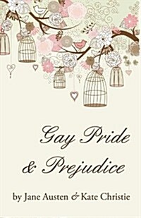 Gay Pride and Prejudice (Paperback)