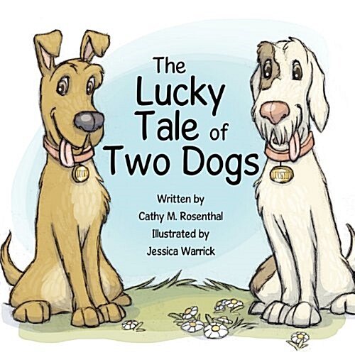 The Lucky Tale of Two Dogs (Paperback)