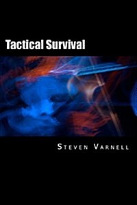 Tactical Survival (Paperback)