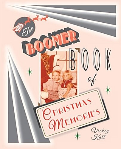 The Boomer Book of Christmas Memories (Paperback)