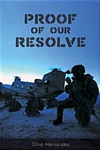 Proof of Our Resolve (Paperback)