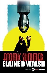 Atomic Summer (Paperback)