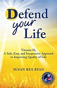 Defend Your Life (Paperback)