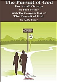 The Pursuit of God for Small Groups (Paperback)