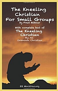 The Kneeling Christian for Small Groups (Paperback)