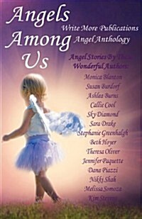 Angels Among Us (Paperback, Anthology)