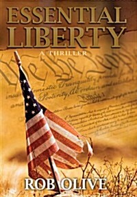 Essential Liberty (Hardcover)