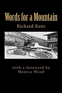 Words for a Mountain (Paperback)
