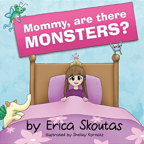 Mommy, Are There Monsters? (Paperback)