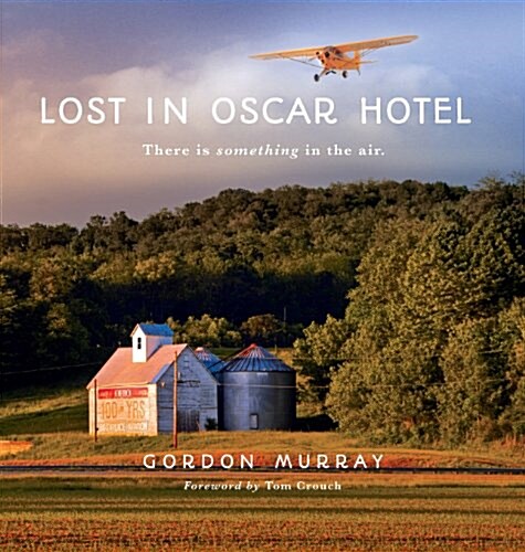 Lost in Oscar Hotel: There Is Something in the Air (Hardcover)