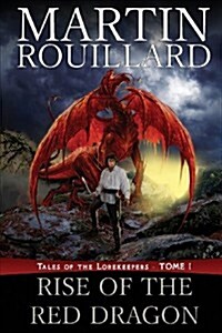 Rise of the Red Dragon: Tales of the Lorekeepers (Paperback)
