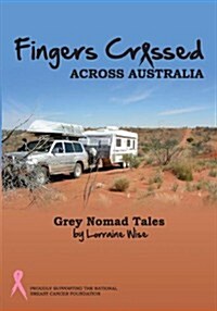 Fingers Crossed Across Australia (Paperback)
