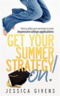 Get Your Summer Strategy On! 2012 Edition (Paperback)