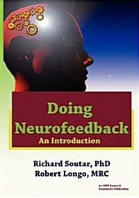 Doing Neurofeedback: An Introduction (Paperback)