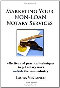 Marketing Your Non-Loan Notary Services (Paperback)