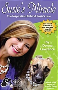 Susies Miracle the Inspiration Behind Susies Law (Hardcover)