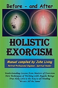 Holistic Exorcism (Paperback)