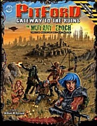 Pitford: Gateway to the Ruins (Paperback)