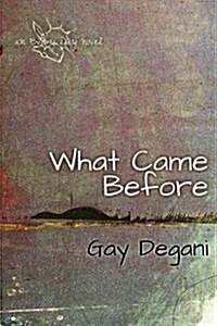 What Came Before (Hardcover)