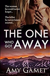 The One Who Got Away (Paperback)