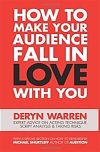 How to Make Your Audience Fall in Love with You (Paperback, 2)