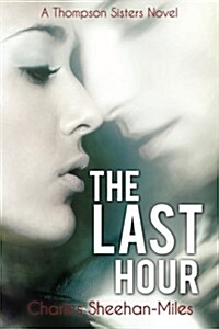 The Last Hour (Paperback)