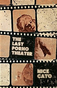 The Last Porno Theater (Paperback)