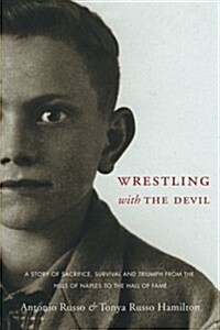 Wrestling with the Devil (Paperback)